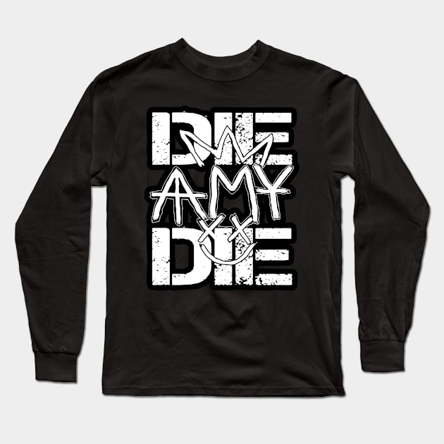 BAD AMY ''DIE AMY DIE'' (2K20) Long Sleeve T-Shirt by KVLI3N